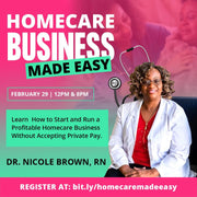 Homecare Business Made Easy Bootcamp Live 2 Day Event