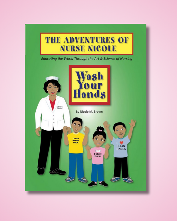 Book Bundle - Adventures of Nurse Nicole; N is for Nurse & Wash Your Hands (Autograph Books)