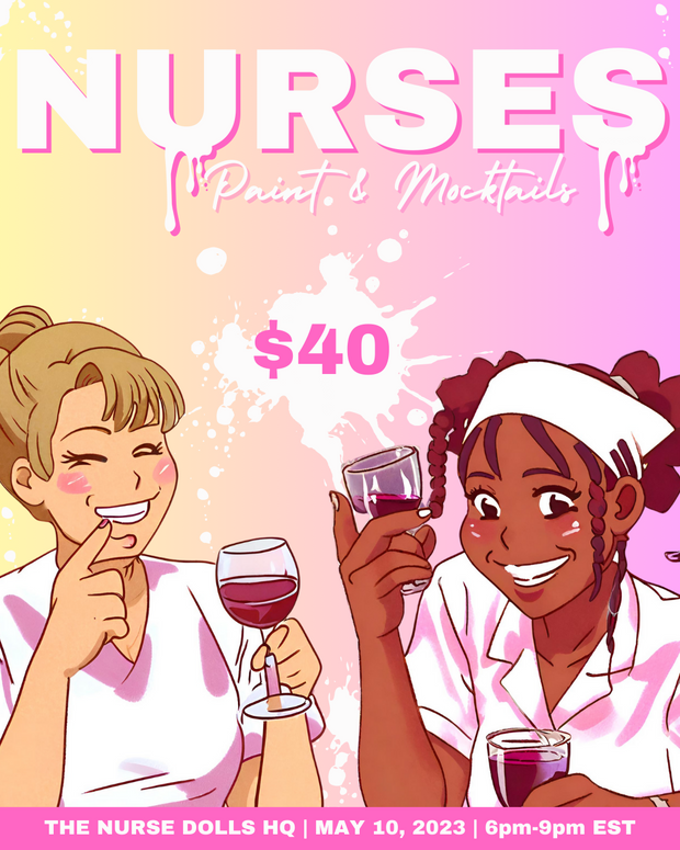 Nurses Week Celebration | Nurses Paint & Mocktails